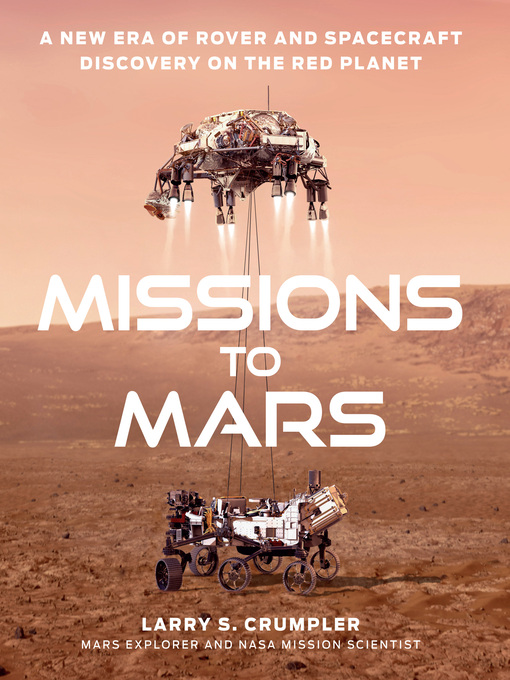 Title details for Missions to Mars by Larry Crumpler - Available